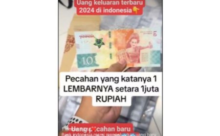 Muncul Uang Kertas Terbaru Setara Satu Juta,Hati Hati Itu Hoaks