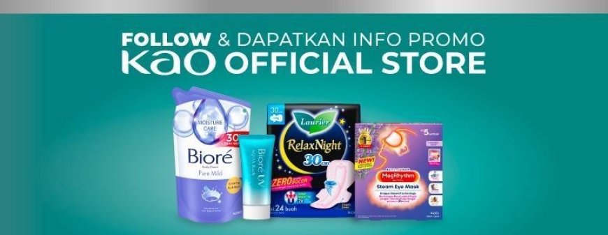 Perlu di Ketahui, Ini Dia Rekomendasi Produk KAO Flagship Store Blibli